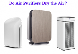 Do Air Purifiers Dry the Air